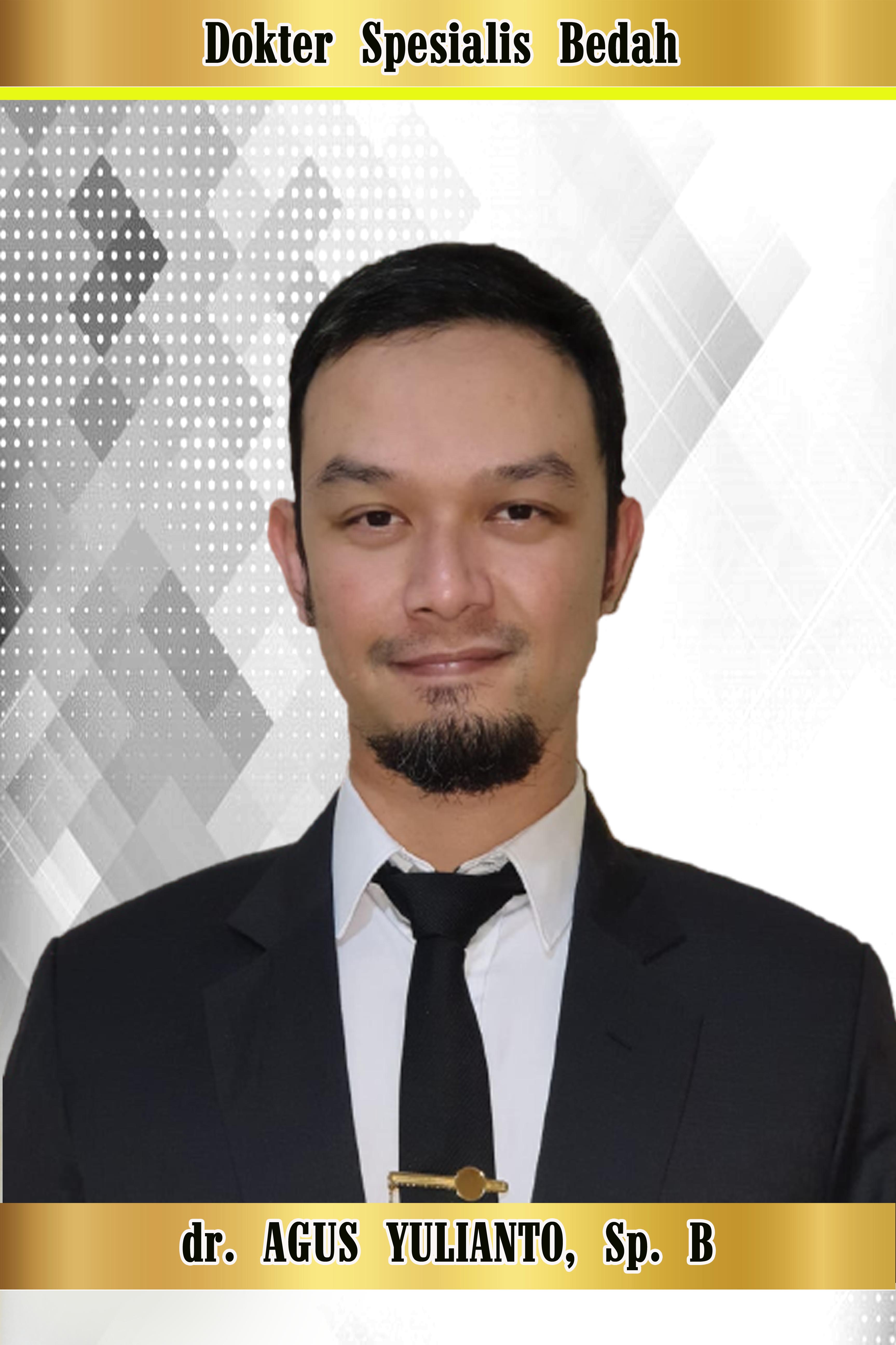 Dr AGUS YULIANTO, Sp. B (Spesialis Bedah)