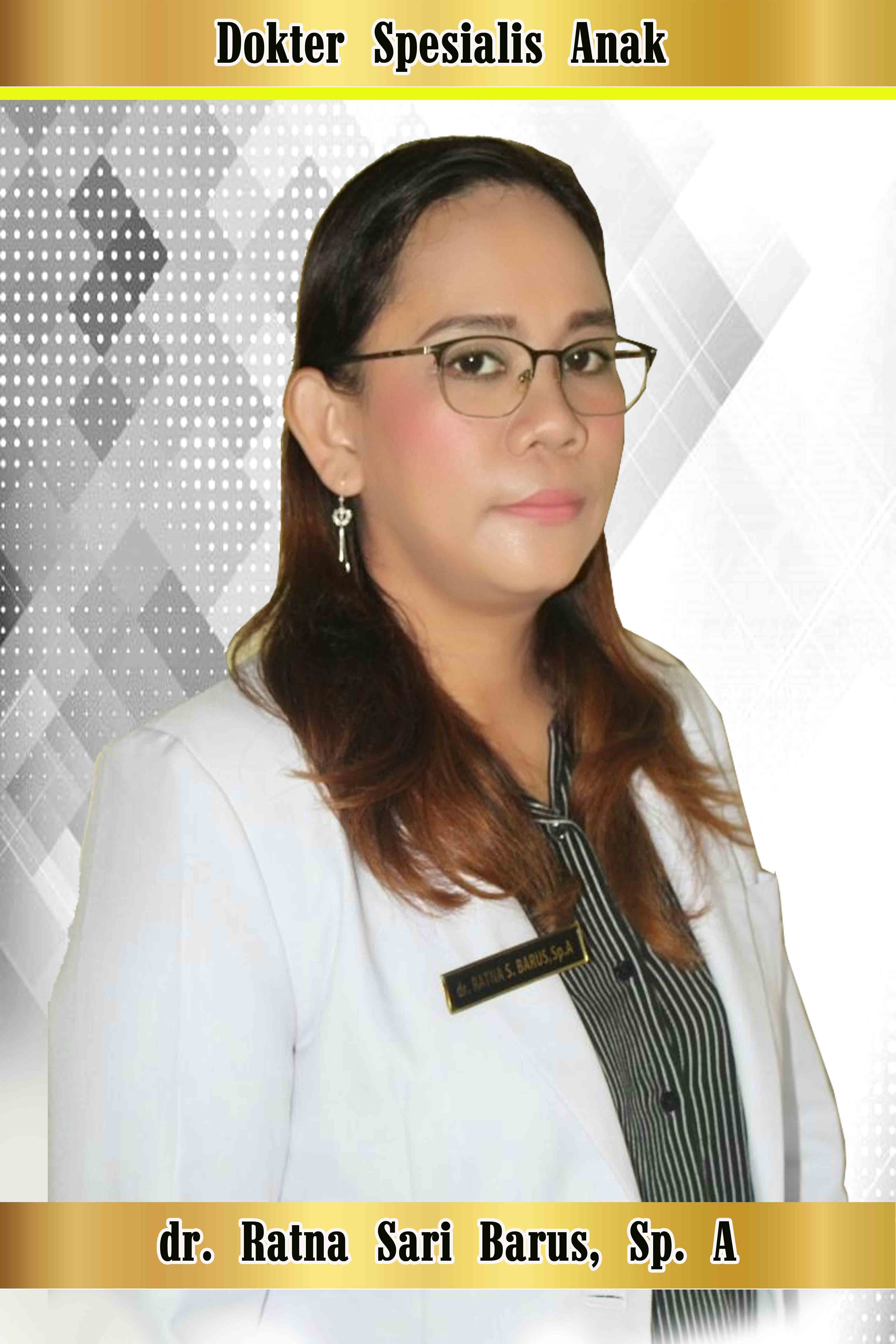 Dr Ratna Sari Barus, Sp.A (Spesialis Anak)